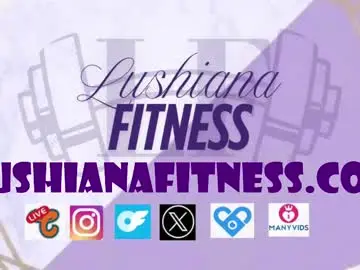 Chaturbate Sex Chat of lushianafitness