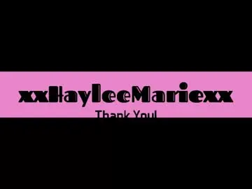 Chaturbate Sex Cam of xxhayleemariexx